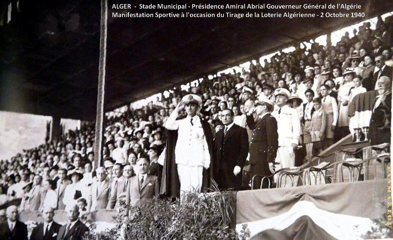 Alger - Stade Municipal - Manifestation Sportive - Amiral Abril Gouverneur  Algerie - 1940.jpg